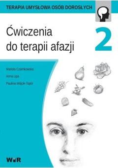 Ćwiczenia do terapii afazji. Część 2