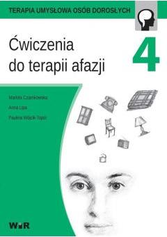 Ćwiczenia do terapii afazji. Część 4