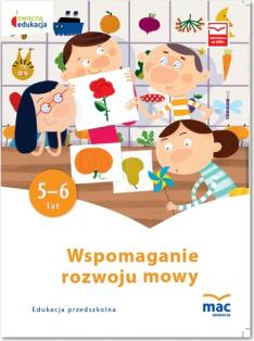 Owocna edukacja. Wspomaganie rozwoju mowy