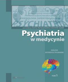 Psychiatria w medycynie T.1