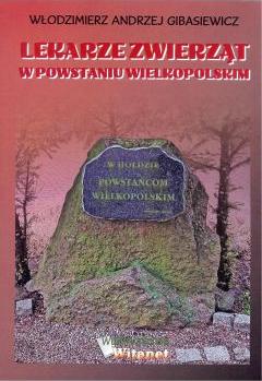 Lekarze zwierząt w Powstaniu Wielkopolskim