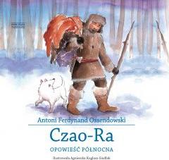 Czao-Ra. Opowieść Północna