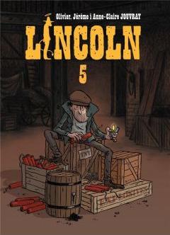 Lincoln. Tom 5