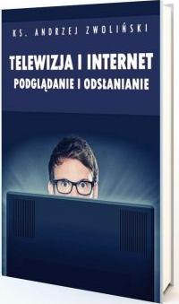 Telewizja i Internet. Podglądanie i odsłanianie