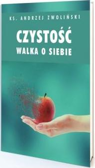 Czystość. Walka o siebie