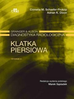 Grainger & Alison. Diagnostyka radiologiczna. Klatka piersiowa