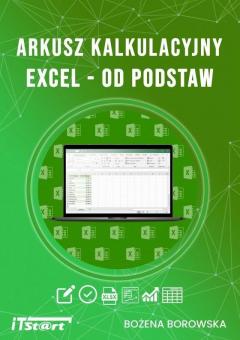 Arkusz kalkulacyjny Excel - od podstaw