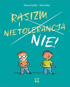 Rasizm i nietolerancja nie