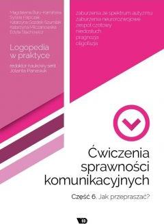 Ćwiczenia sprawności komunikacyjnych. Część 6. Jak przepraszać? Logopedia w praktyce