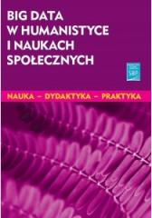 Big data w humanistyce i naukach społecznych