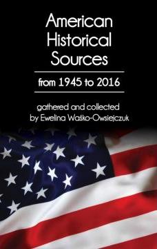 American Historical Sources from 1945 to 2016