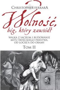 Wolność, bóg, który zawiódł T.2