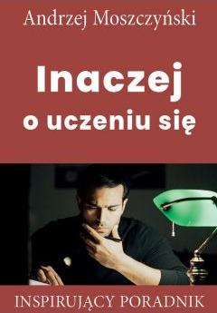 Inaczej o uczeniu się