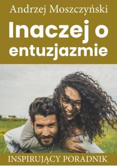 Inaczej o entuzjazmie