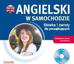 Angielski w samochodzie. Słówka i zwroty dla początkujących + CD