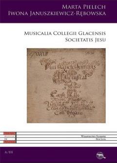 Musicalia Collegii Glacensis Societatis Jesu