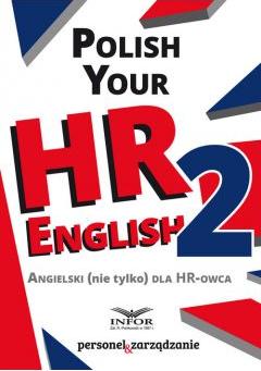 Polish your HR English 2. Angielski (nie) tylko...