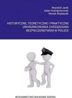 Historyczne, teoretyczne i praktyczne uwarunkow.