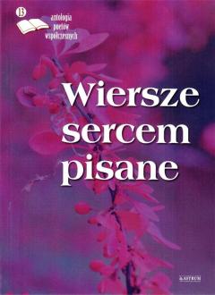 Wiersze sercem pisane 13