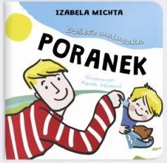 Dzień maluszka. Poranek