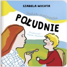 Dzień maluszka. Południe