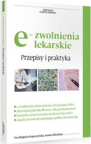 e-zwolenienia lekarskie Przepisy i praktyka