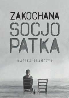 Zakochana Socjopatka