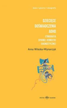 Dziecięce doświadczenia ADHD T.1-2