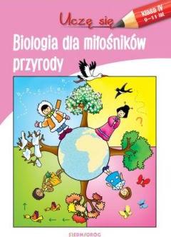 Uczę się. Biologia dla miłośników przyrody