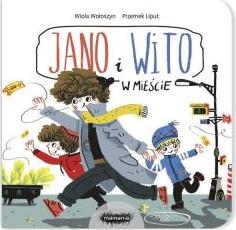 Jano i Wito. W mieście