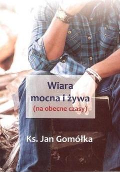 Wiara mocna i żywa