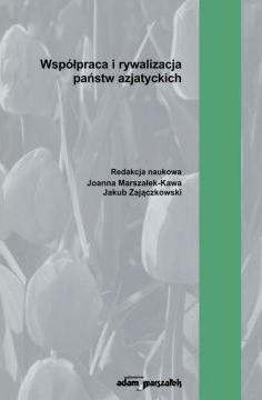 Współpraca i rywalizacja państw azjatyckich