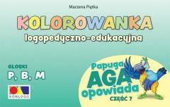 Kolorowanka Papuga Aga opowiada cz.7 - P, B, M