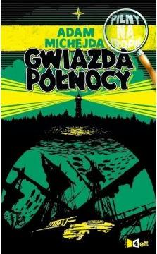 Pilny na tropie. Gwiazda Północy