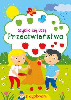 Szybko się uczę przeciwieństwa