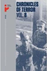 Chronicles of Terror. Volume 8. Polish soldiers...