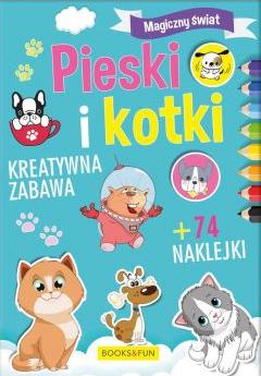 Magiczny Świat. Pieski i Kotki