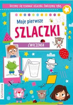 Moje pierwsze szlaczki. Ćwiczenia