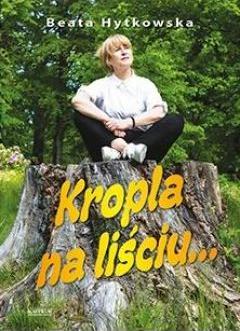 Kropla na liściu...