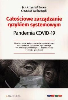 Całościowe zarządzanie ryzykiem systemowym Pandemia Covid-19