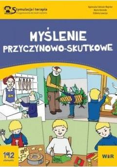 Stymulacja i terapia. Myślenie przyczynowo-skutkowe