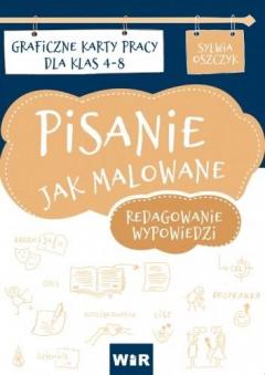 Pisanie jak malowane. Karty prac dla klas 4-8