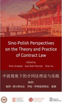 Sino-Polish Perspectives on the Theory and Practice of Contract Law