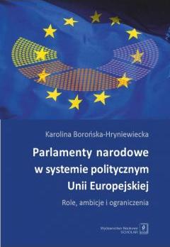 Parlamenty narodowe w systemie politycznym Unii Europejskiej