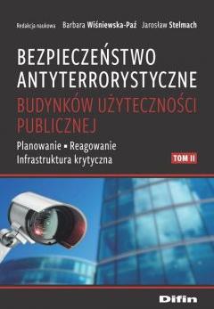 Bezpieczeństwo antyterrorystyczne budynków T.2