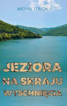 Jeziora na skraju wyschnięcia