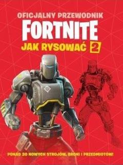 Fortnite. Oficjalny przewodnik. Jak rysować 2