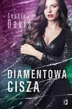 Diamentowa cisza. Tajemnice. Tom 3