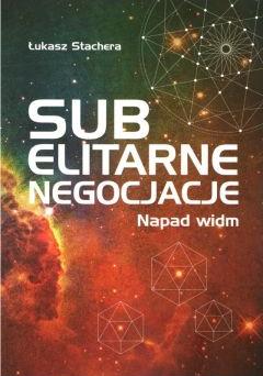 Subelitarne negocjacje. Napad widm