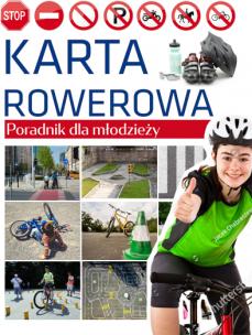 Karta rowerowa. Poradnik dla młodzieży